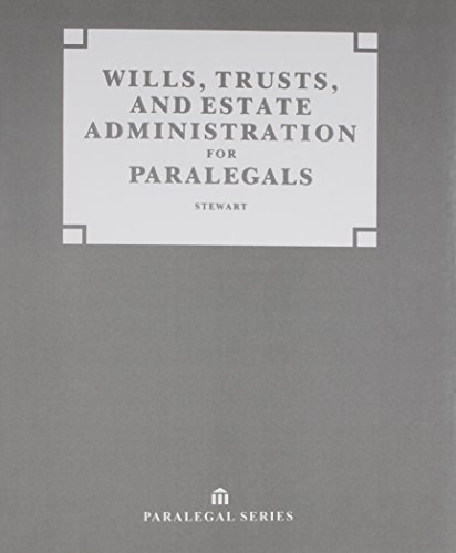 Wills, Trusts and Estate Administration for Paralegals
