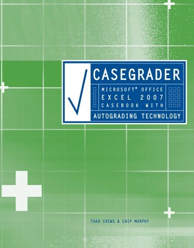 Casegrader Microsoft Office Excel 2007 Pass Code Case Assignments with Autograding Technology