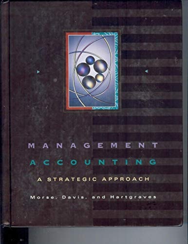 Management Accounting A Strategic Approach