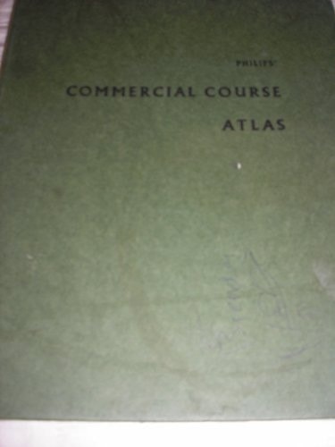 Philips' Commercial Course Atlas