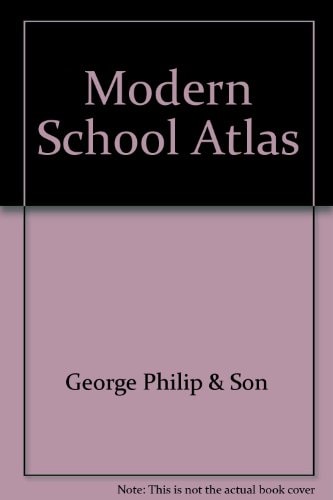 Philips' Modern School Atlas