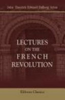 Lectures on the French Revolution