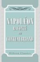 Napoléon Raconté Par Chateaubriand Préface et Notes Par Maurice Dreyfous