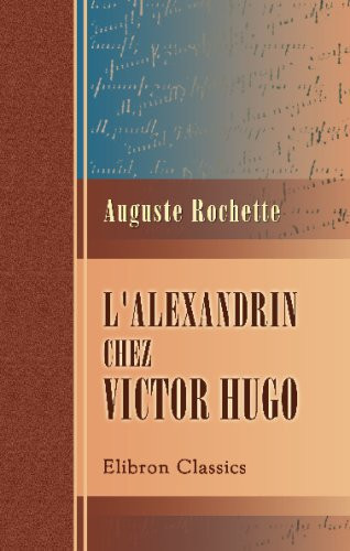 L' Alexandrin Chez Victor Hugo