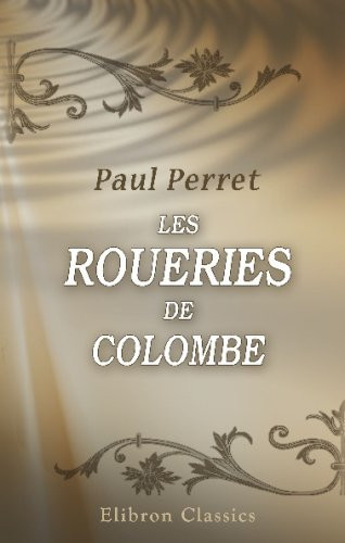 Les roueries de Colombe: Le prieuré (French Edition)