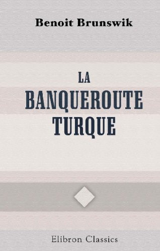 La banqueroute turque (French Edition)