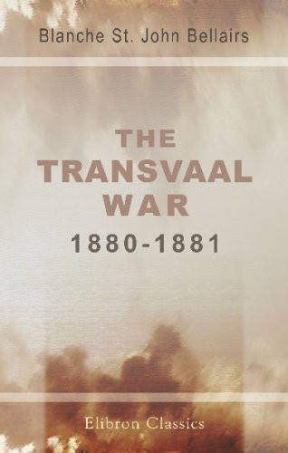 The Transvaal War, 1880-1881