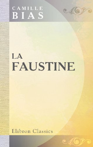 La Faustine (French Edition)