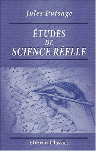 Études de science réelle: L'instinct et l'intelligence - de la responsabilité. Discussion philosophique (French Edition)