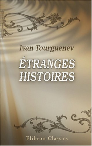 Étranges histoires (French Edition)
