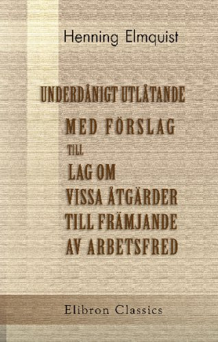 Underdånigt utlåtande med förslag till lag om vissa åtgärder till främjande av arbetsfred: Ê. Socialstyrelsen