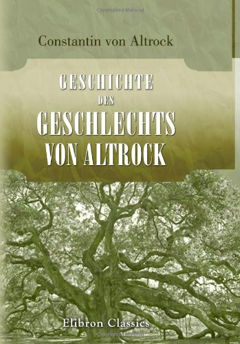 Geschichte des Geschlechts von Altrock (German Edition)