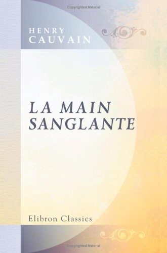 La main sanglante (French Edition)
