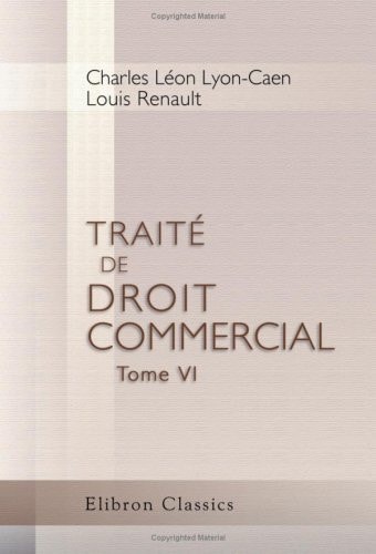 Traité de droit commercial: Tome 6 (French Edition)