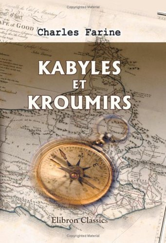 Kabyles et Kroumirs (French Edition)