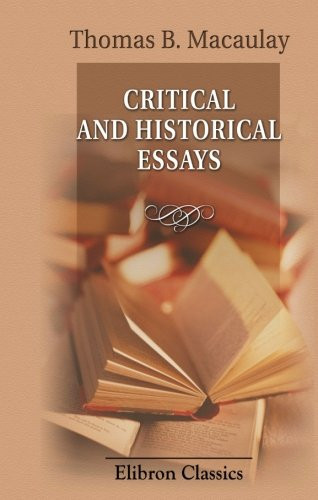 Critical and Historical Essays