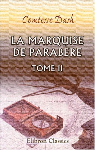 La marquise de Parabère: Tome 2 (French Edition)