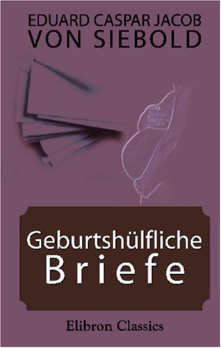 Geburtshülfliche Briefe
