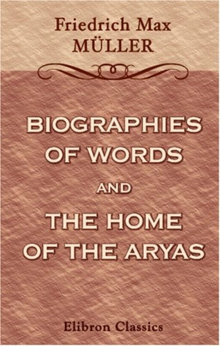 Biographies of Words and the Home of the Aryas