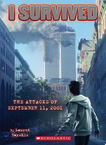 I Survived the Attacks of September 11th, 2001