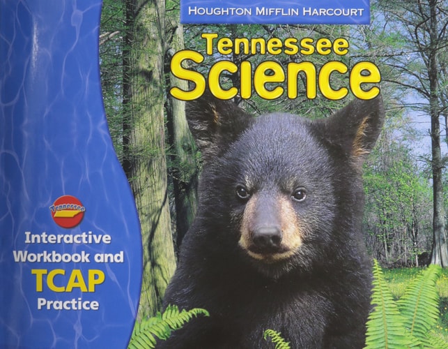 Houghton Mifflin Harcourt Science Tennessee Interactive Workbook and Tcap Practice Consumable Grade 4