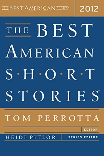 The Best American Short Stories 2012 Selected from U.S. and Canadian Magazines
