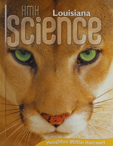 Houghton Mifflin Harcourt Science Louisiana Student Edition Grade 05 2012