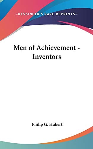 Men of Achievement - Inventors