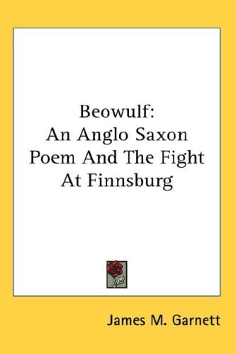 Beowulf: An Anglo Saxon Poem And The Fight At Finnsburg