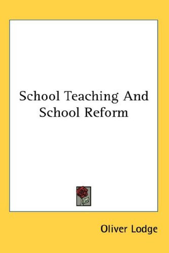 School Teaching And School Reform