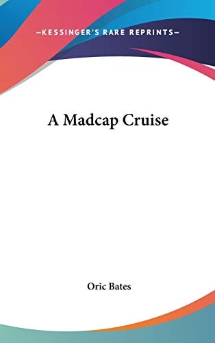 A Madcap Cruise