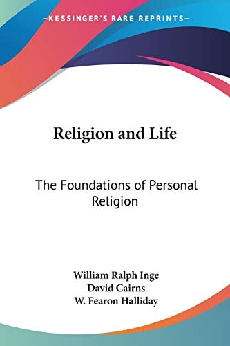 Religion and Life: The Foundations of Personal Religion