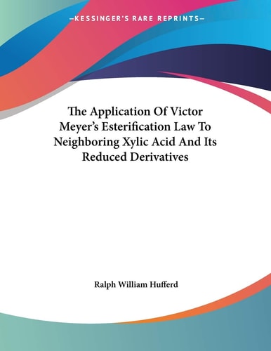 The Application Of Victor Meyer's Esterification Law To Neighboring Xylic Acid And Its Reduced Derivatives
