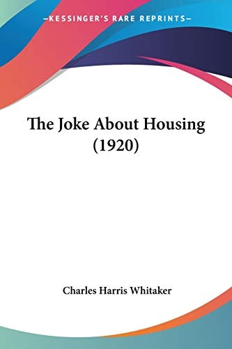 The Joke About Housing (1920)