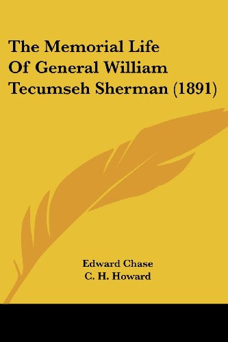 The Memorial Life Of General William Tecumseh Sherman (1891)