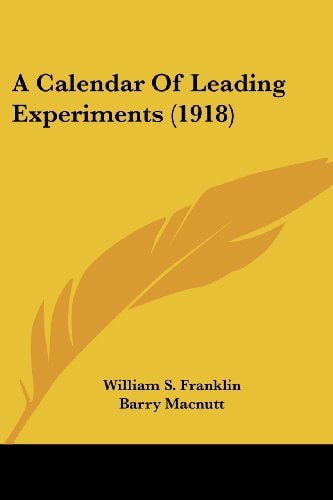 A Calendar Of Leading Experiments (1918)