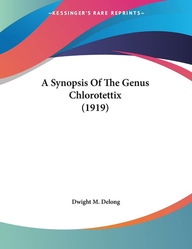 A Synopsis Of The Genus Chlorotettix