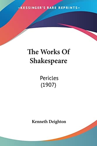 The Works Of Shakespeare: Pericles (1907)