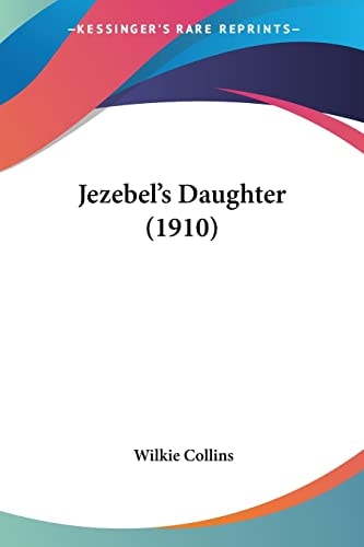 Jezebel's Daughter (1910)