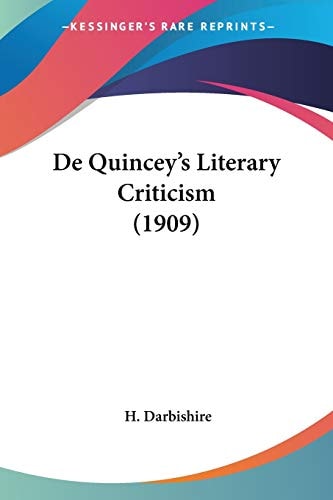 De Quincey's Literary Criticism (1909)
