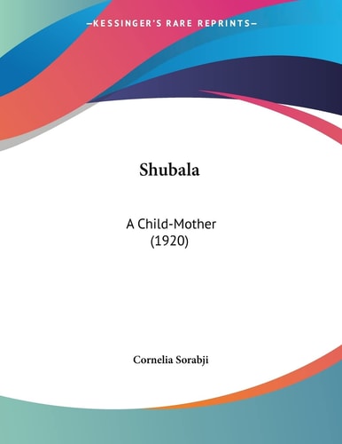 Shubala: A Child-Mother (1920)