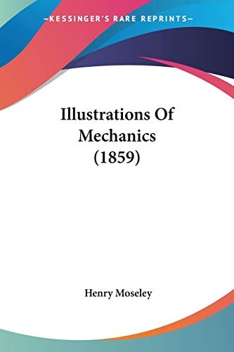 Illustrations Of Mechanics (1859)