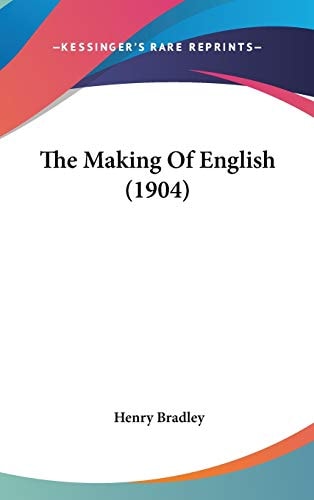 The Making Of English (1904)