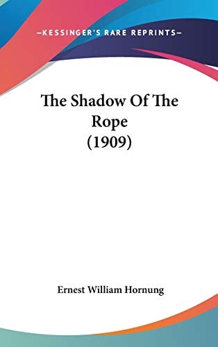 The Shadow Of The Rope (1909)