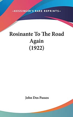 Rosinante To The Road Again (1922)