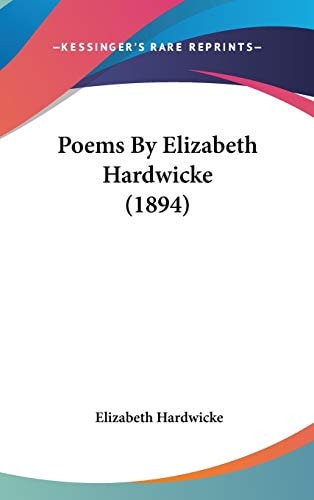 Poems By Elizabeth Hardwicke (1894)
