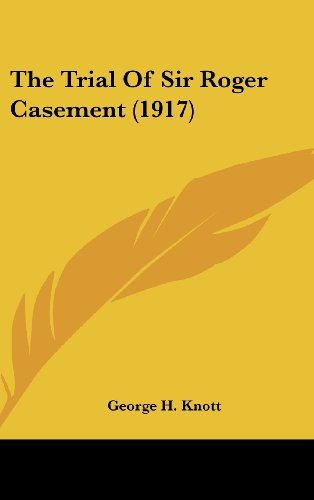 The Trial Of Sir Roger Casement (1917)
