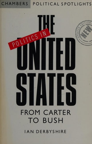 Politics in the United States From Carter to Bush