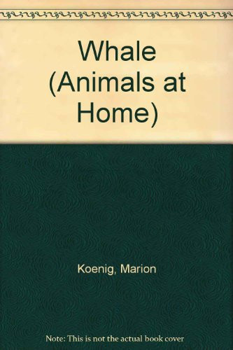 The Whale (Animals at Home)