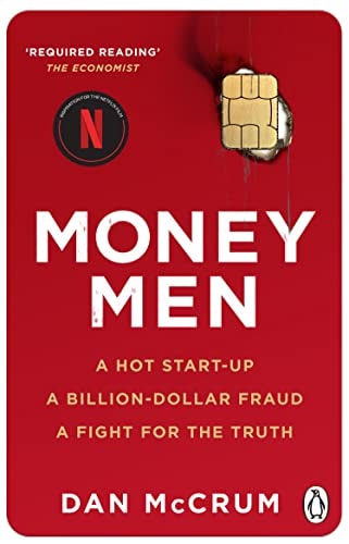 Money Men A Hot Startup, a Billion Dollar Fraud, a Fight for the Truth
